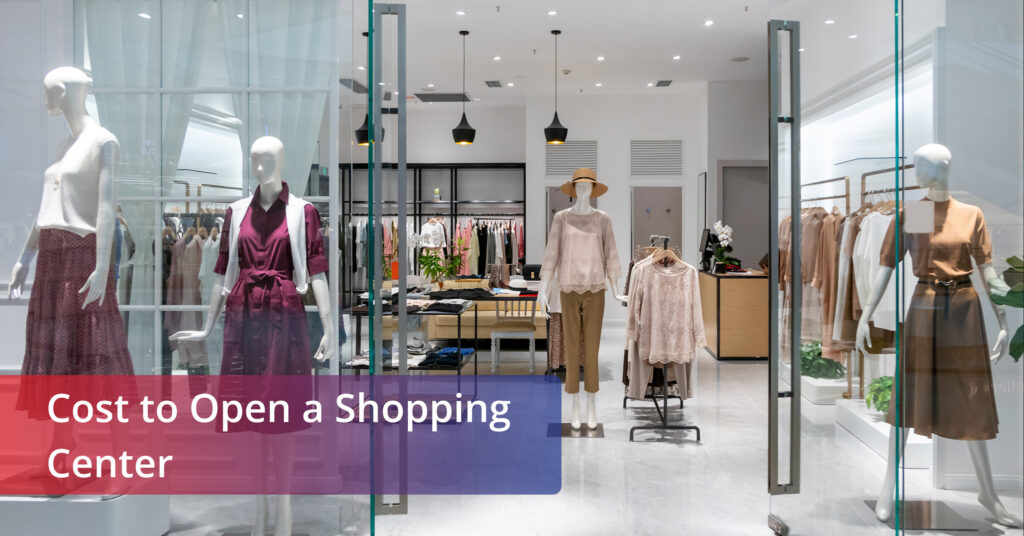 Feature image for the blog on Cost to Open Shopping Mall