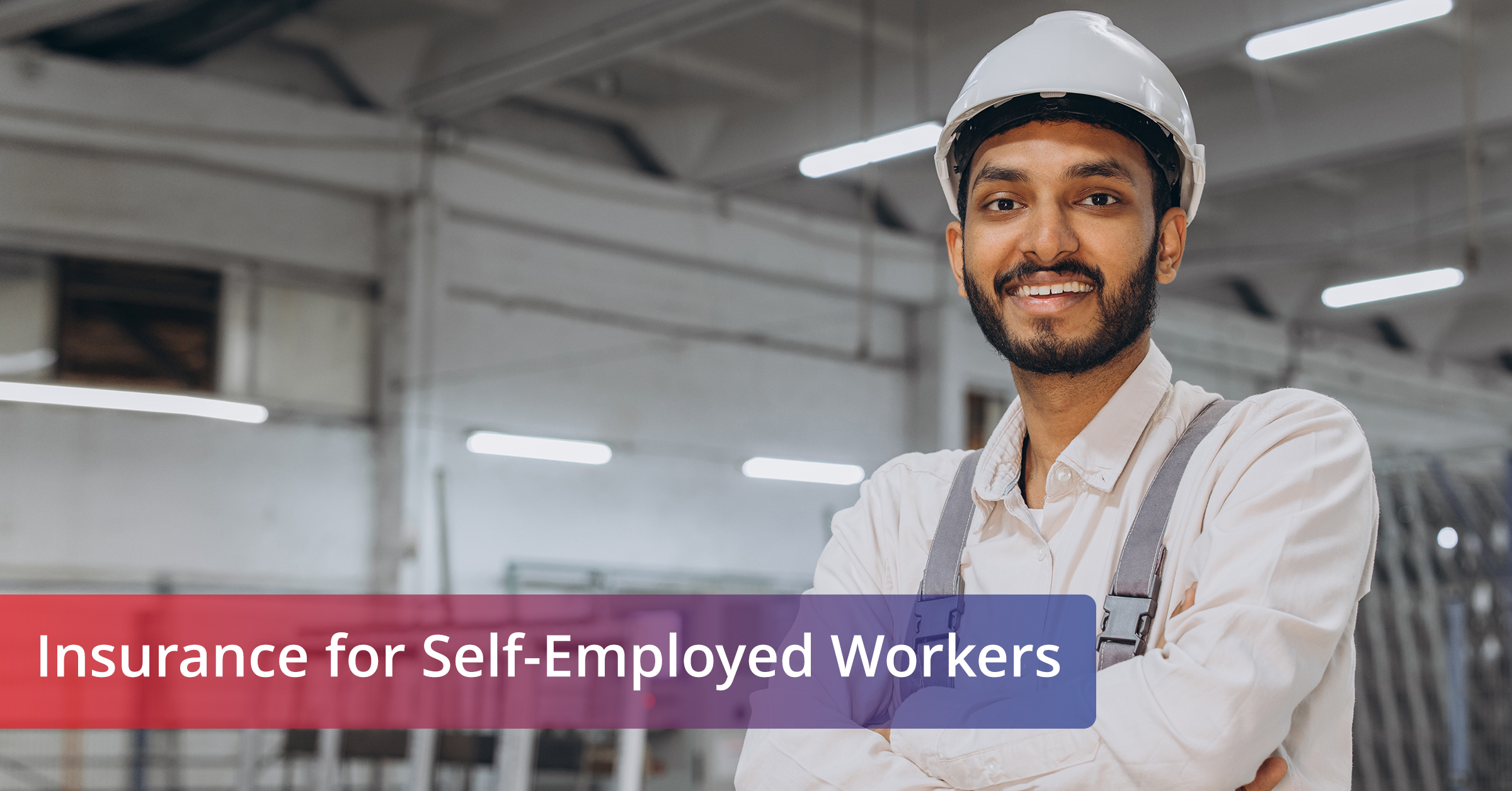 Insurance for self employed workers
